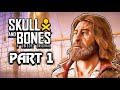 Skull and Bones - Gameplay Walkthrough Part 1 (PS5)