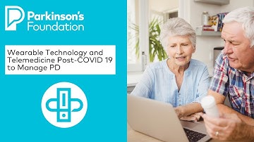 Wearable Technology and Telemedicine Post-COVID 19 to Manage Parkinson