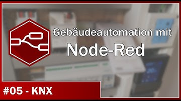 Gebäudeautomation mit Node-Red - #05 KNX: NodeRed mit KNX verbinden | node-red-contrib-knx-ultimate