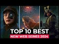 Top 10 new web series on netflix amazon prime hbo max  new released web series 2024  part4