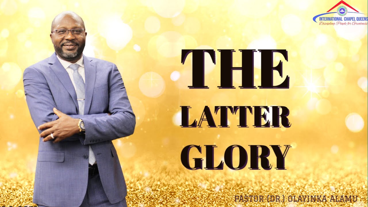 The Latter Glory - June 26, 2022