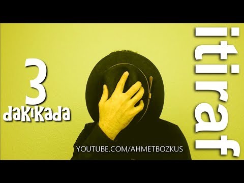 İTİRAF | 3 DAKİKADA