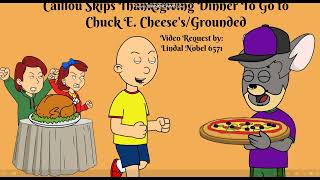 Caillou Ditches The Thanksgiving Dinner To Go To Chuck E Cheese's/Grounded