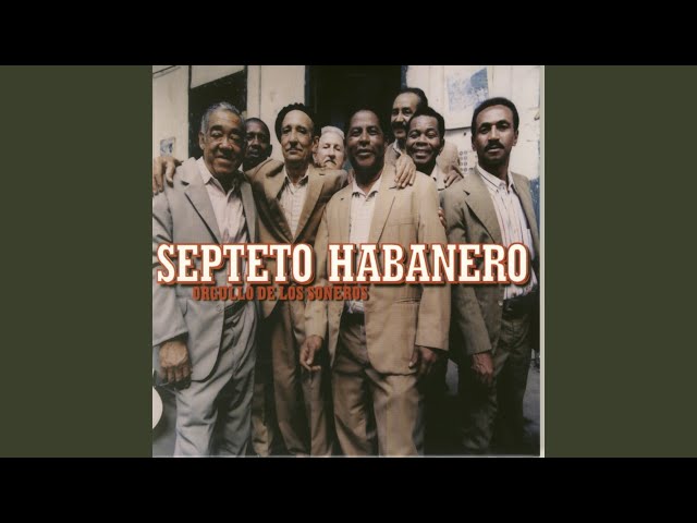 Septeto Habanero - Guaracha y Son