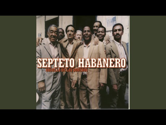 Septeto Habanero - Guaracha y Son