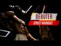 COMMENT COMMENCER LE STREET WORKOUT ? (Guide complet + Programme)