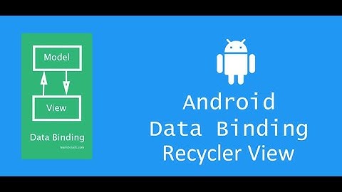 Data Binding in Recycler View | View Binding | Recycler View in Android