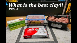 What is the best Clay for you! Part 1  Das clay , SuperSculpey , Chavant NSP , Monster clay
