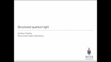 Andrew Forbes, Structured quantum light