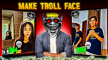 How To Make Viral Troll Face Video | ( monetize💲)