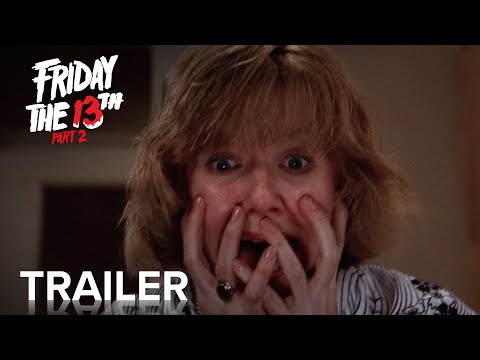FRIDAY THE 13TH PART 2 | Official Trailer | Paramount Movies