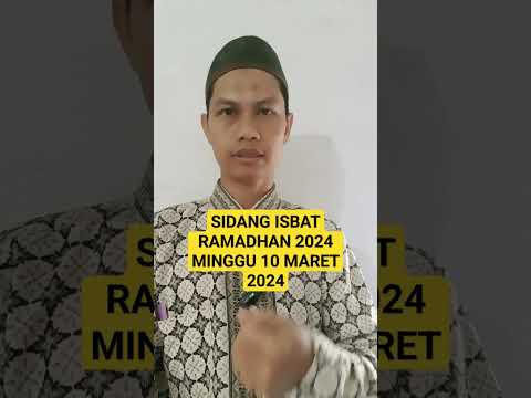 SIDANG ISBAT RAMADHAN 2024 MINGGU 10 MARET 2024 #ramadhan2024 #shorts