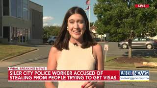 Siler City police worker accused of stealing from people trying to get visas