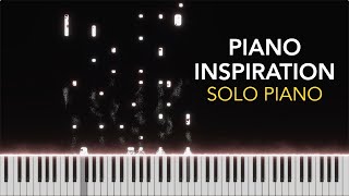PIANO INSPIRATION - Modern Classical Piano Solo