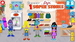 Pepi Super Stores (By Pepi Play) - New Best App for Kids