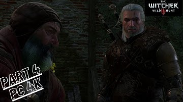 THE WITCHER 3 Next Gen Upgrade Gameplay Walkthrough Part 4 PC 4K