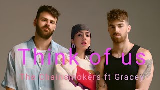 The Chainsmokers ft. Gracey - Think of us مترجمة ترجمة صحيحة