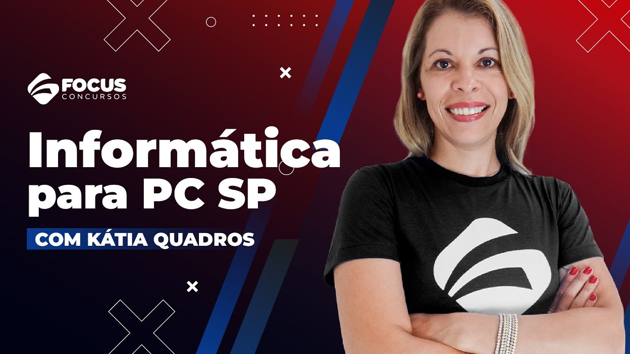 Informática para PC SP - Organização e gerenciamento de informações, arquivos, pastas e programas