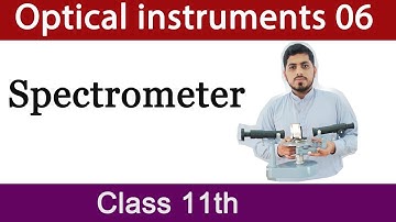 Spectrometer | Practical Video | Optical instruments | Physics | Class 11 Mubashar Ahmad