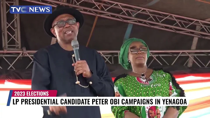 LP Presidential Candidate Peter Obi Campaigns In Y...