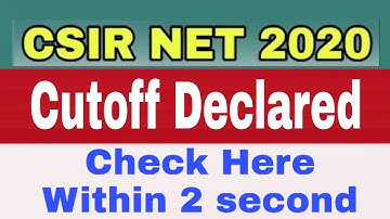 CSIR NET CUTOFF DECLARED 2020/ csir net official cutoff declared 2020 Date 05/02/2021