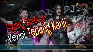 Goyang Samboyo Yeni Inka Adella  Tepung Kanji  New Paramex