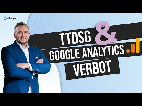 Update: TTDSG 2022 und Google-Analytics-Verbot in Österreich und ganz Europa