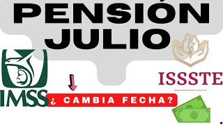 ¡ÚLTIMA HORA Por esta RAZÓN.? CAMBIA Fecha de PAGO ? PENSIÓN IMSS E ISSSTE