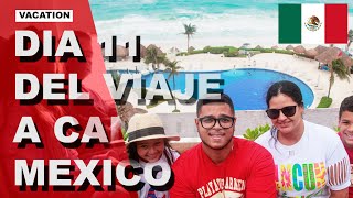 Cancun, Mexico /// Dia 11 - Ultimo dia en Cancun / Riviera Maya