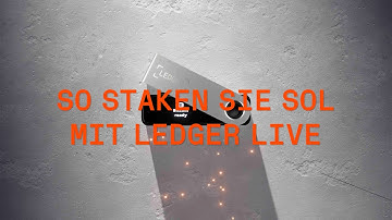 So staken Sie SOL mit Ledger Live