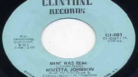 Rozetta Johnson - Mine Was Real