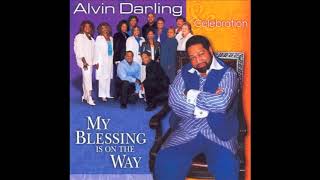 Video thumbnail of "My Blessing Is on the Way - Alvin Darling & Celebration"