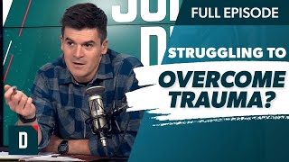 Struggling to Overcome Trauma?