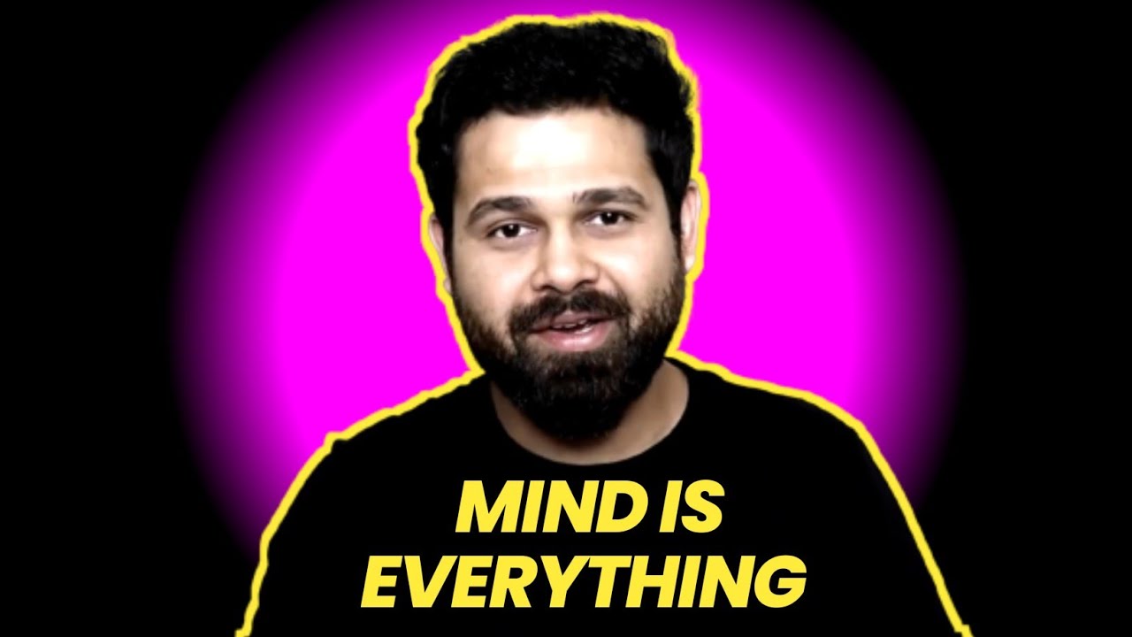 Mind Is Everything ☮☯ - YouTube
