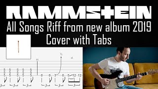 All Songs Riff from new Rammstein Album 2019 (Cover with TABs) chords