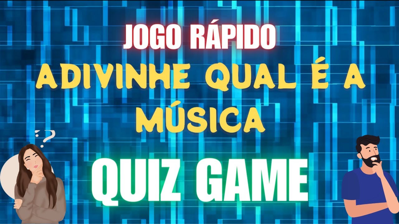 DESCUBRA QUAL É A MÚSICA - QUIZ GAME - JOGO DE ADIVINHAÇÃO #QUIZGAME # ...