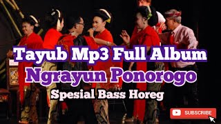 Tayub MP3 Full Album Ngrayun Ponorogo