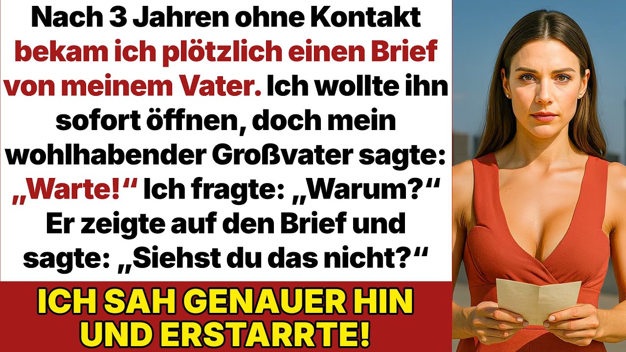 Nach drei Jahren bekam ich einen Brief von meinem Vater – ich traute meinen Augen nicht!