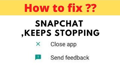 How to Fix Snapchat keeps stopping problem in andriod | Snapchat has stopped error problem solved