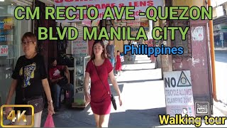 Manila City Walk|Cm Recto Avenue  to Quezon Boulevard Manila City Philippines[4K]