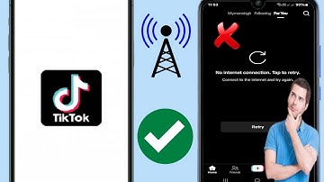 How to Fix Tiktok No Internet Connection Problem