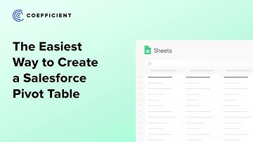 Pivot Tables in Salesforce Don