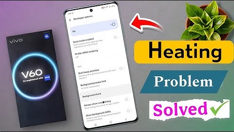 How Fix Heating Issue on Vivo V60 / vivo v60 5g Gaming Time Heating Problem Solved