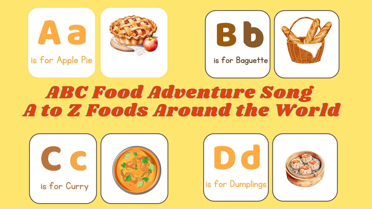 ABC Food Adventure Song | A to Z Foods Around the World 