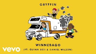 Gryffin - Winnebago (Audio) ft. Quinn XCII, Daniel Wilson