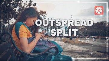 OUTSPREAD SPLIT TRANSITION || KINEMASTER TUTORIAL | Jas Tutorial PH