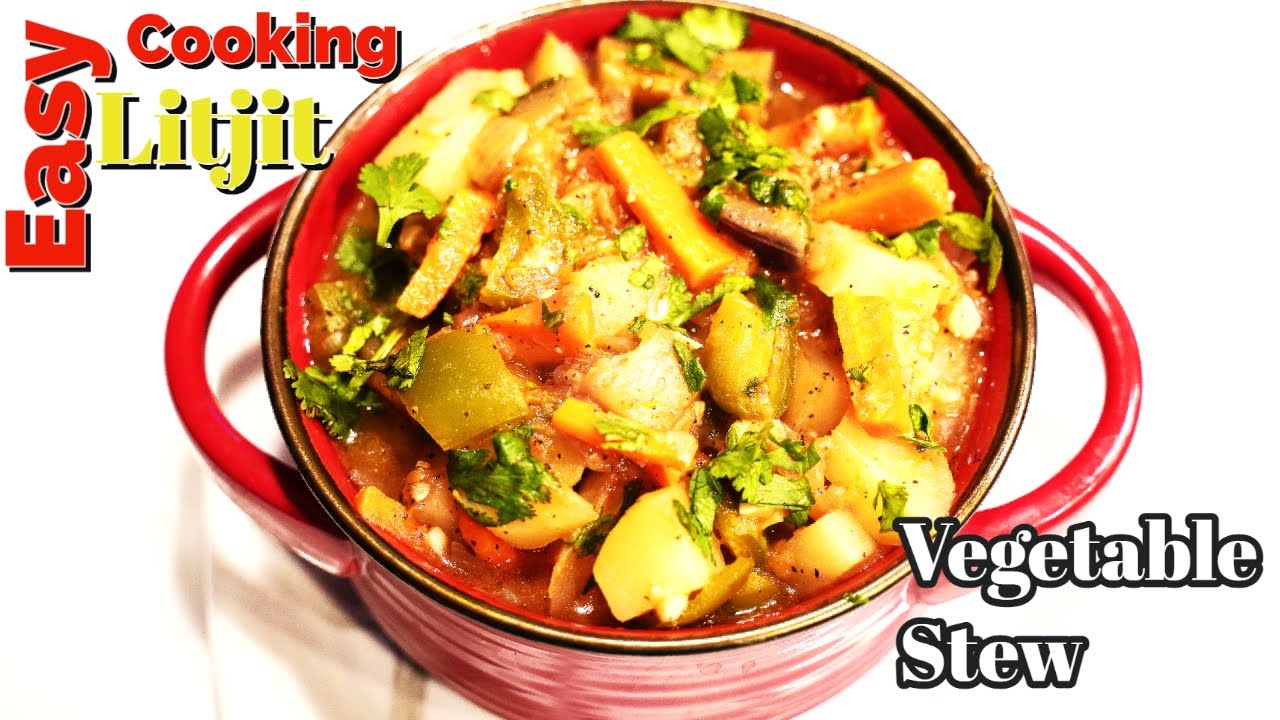 vegetable stew Vegetarian easy cooking Litjit easy cooking YouTube