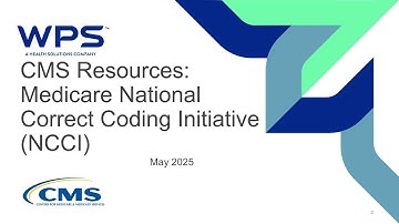 Encore: CMS Resources Medicare National Correct Coding Initiative NCCI