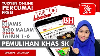 🔴 [LIVE] PEMULIHAN KHAS SK, SUKU KATA DAN PERKATAAN KVKV (u) OLEH CIKGU EQA #11 #TUISYENPERCUMA