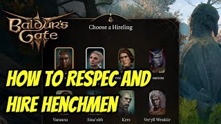 Baldur's Gate 3 | How to Respec Your Character and Hire Henchmen